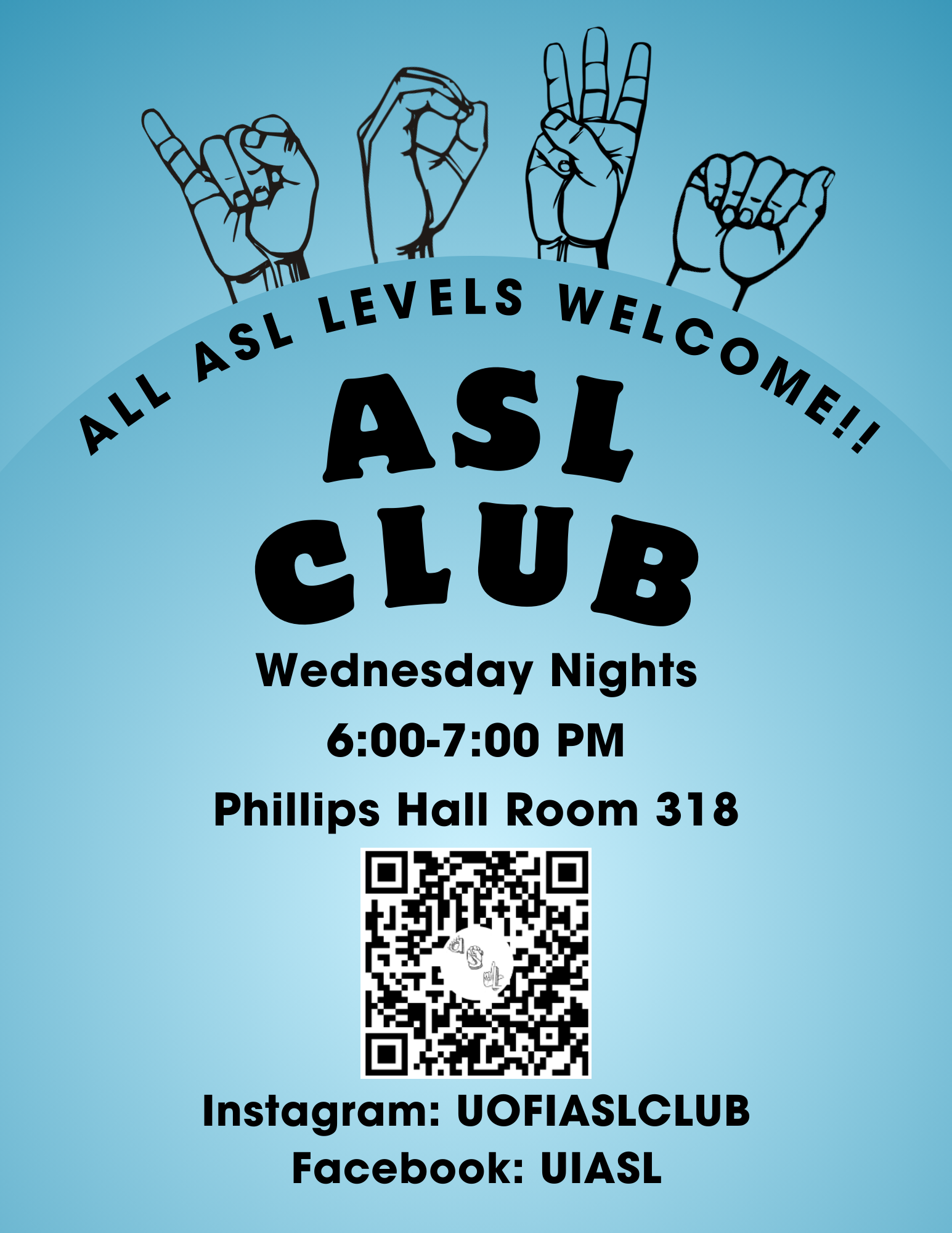 flyer for Deaf Week ASL Club event, which meets Wednesdays from 6:00 pm to 7:00 pm in 318 Phillips Hall; all levels welcome!